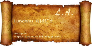 Luncanu Ajád névjegykártya